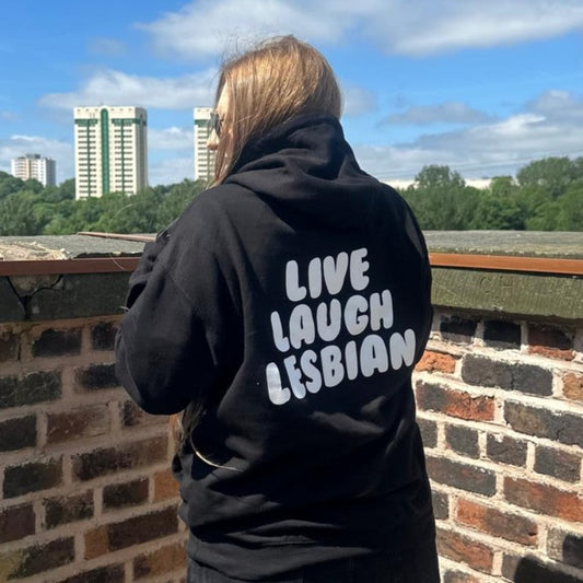 LIVE, LAUGH, LESBIAN HOODIE