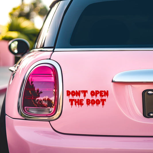 DON'T OPEN THE BOOT CAR DECAL STICKER