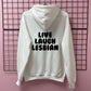 LIVE, LAUGH, LESBIAN HOODIE