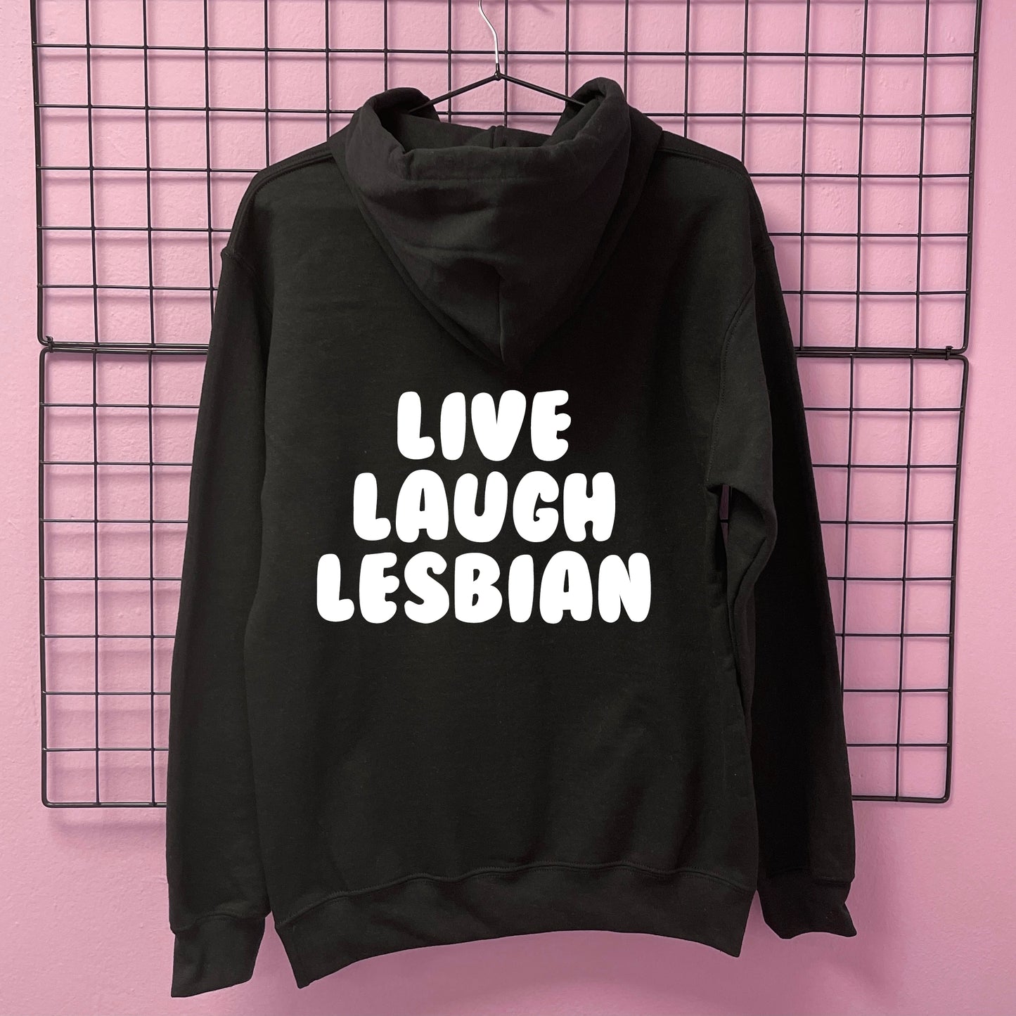 LIVE, LAUGH, LESBIAN HOODIE