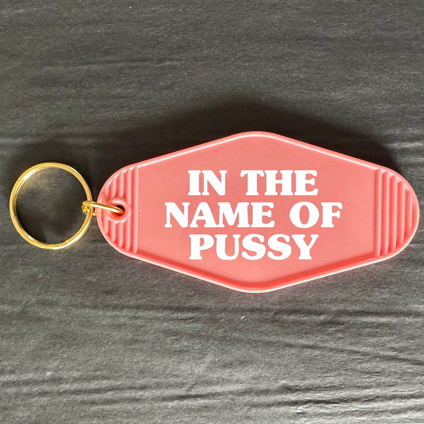 IN THE NAME OF PUSSY KEYRING