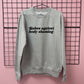 BABES AGAINST BODY SHAMING SWEATSHIRT