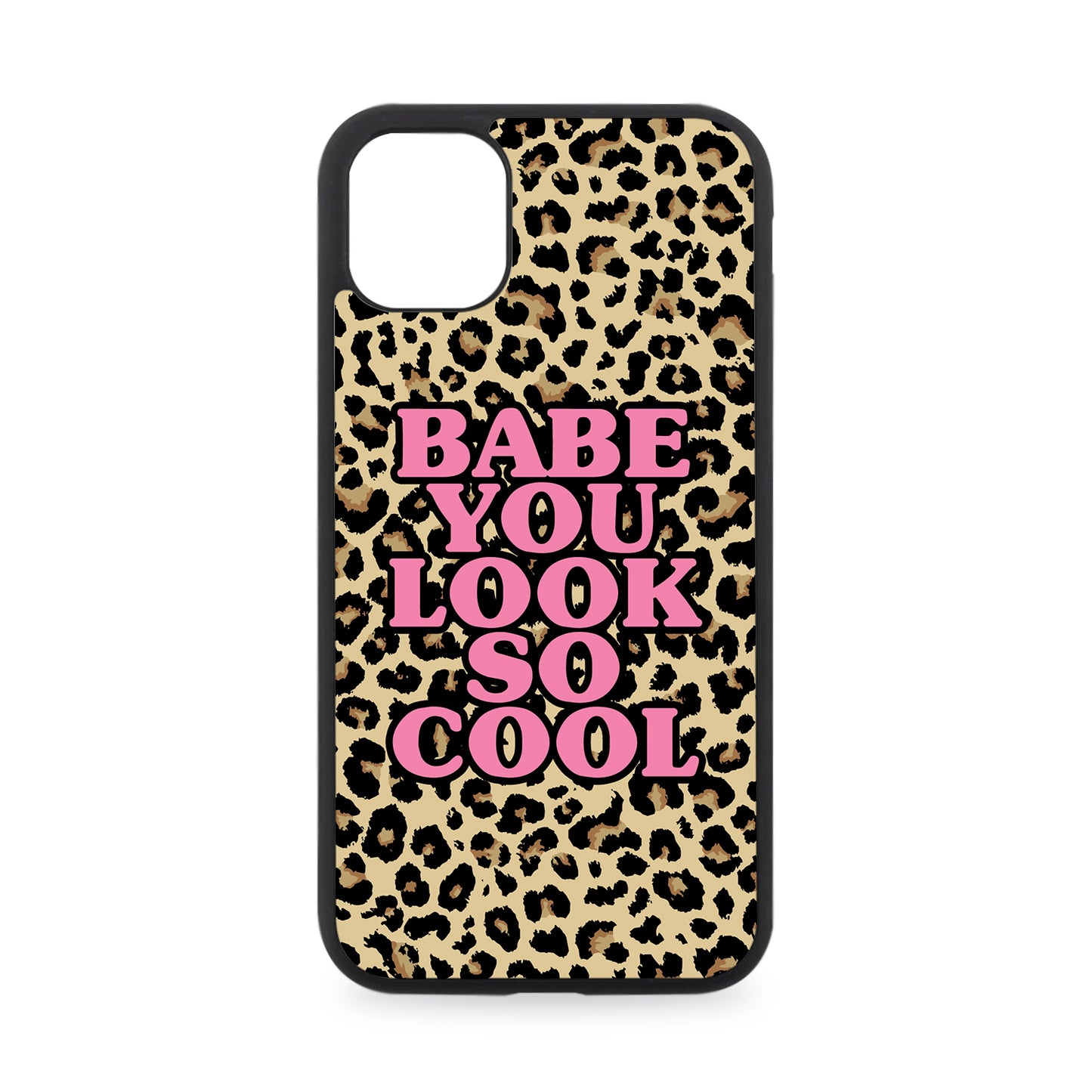 BABE YOU LOOK SO COOL RUBBER PHONE CASE