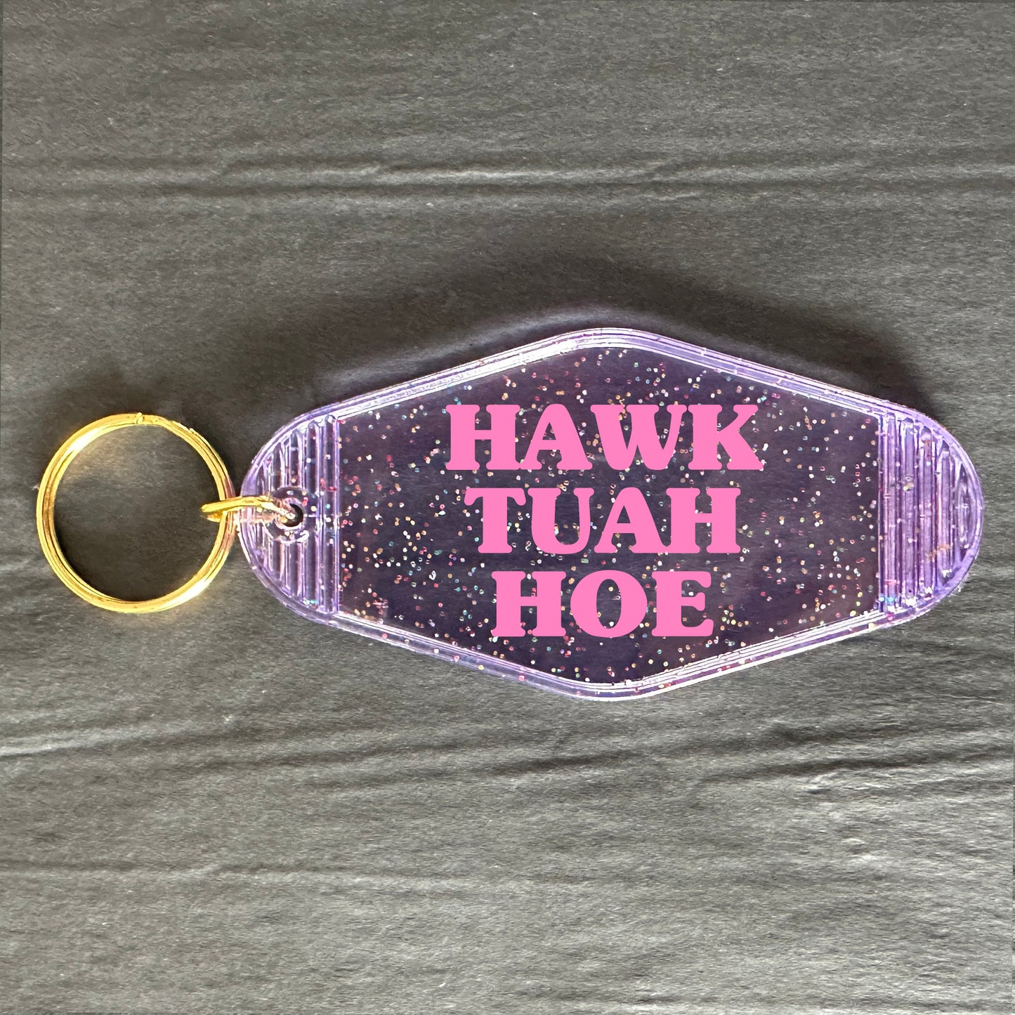 HAWK TUAH HOE KEYRING