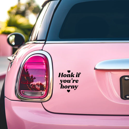 HONK IF YOU'RE HORNY CAR DECAL STICKER