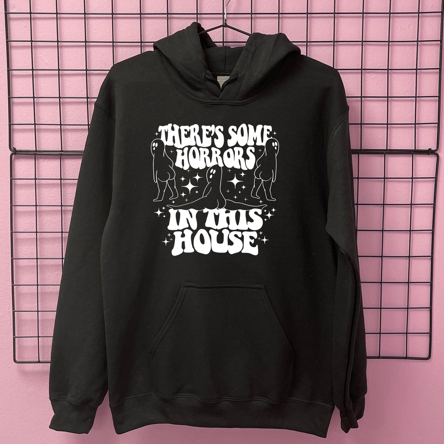 THERE'S SOME HORRORS IN THIS HOUSE GHOST HOODIE