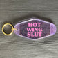 HOT WING SLUT KEYRING