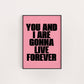 LIVE FOREVER PRINT