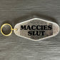 MACCIES SLUT KEYRING