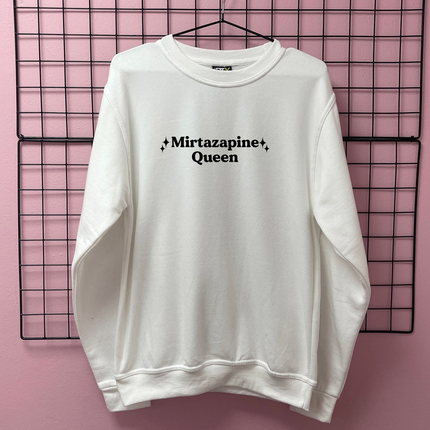 MIRTAZAPINE QUEEN SWEATSHIRT