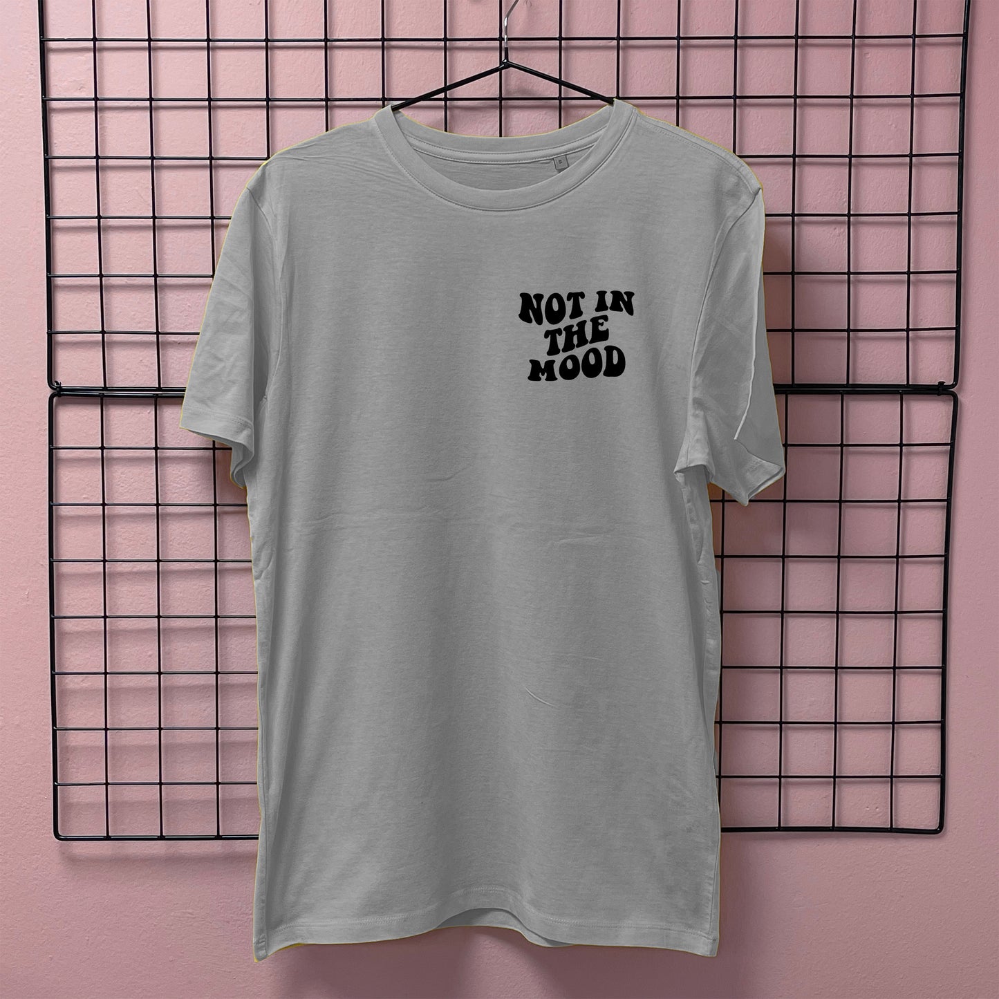 NOT IN THE MOOD T-SHIRT