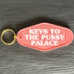 PUSSY PALACE KEYRING