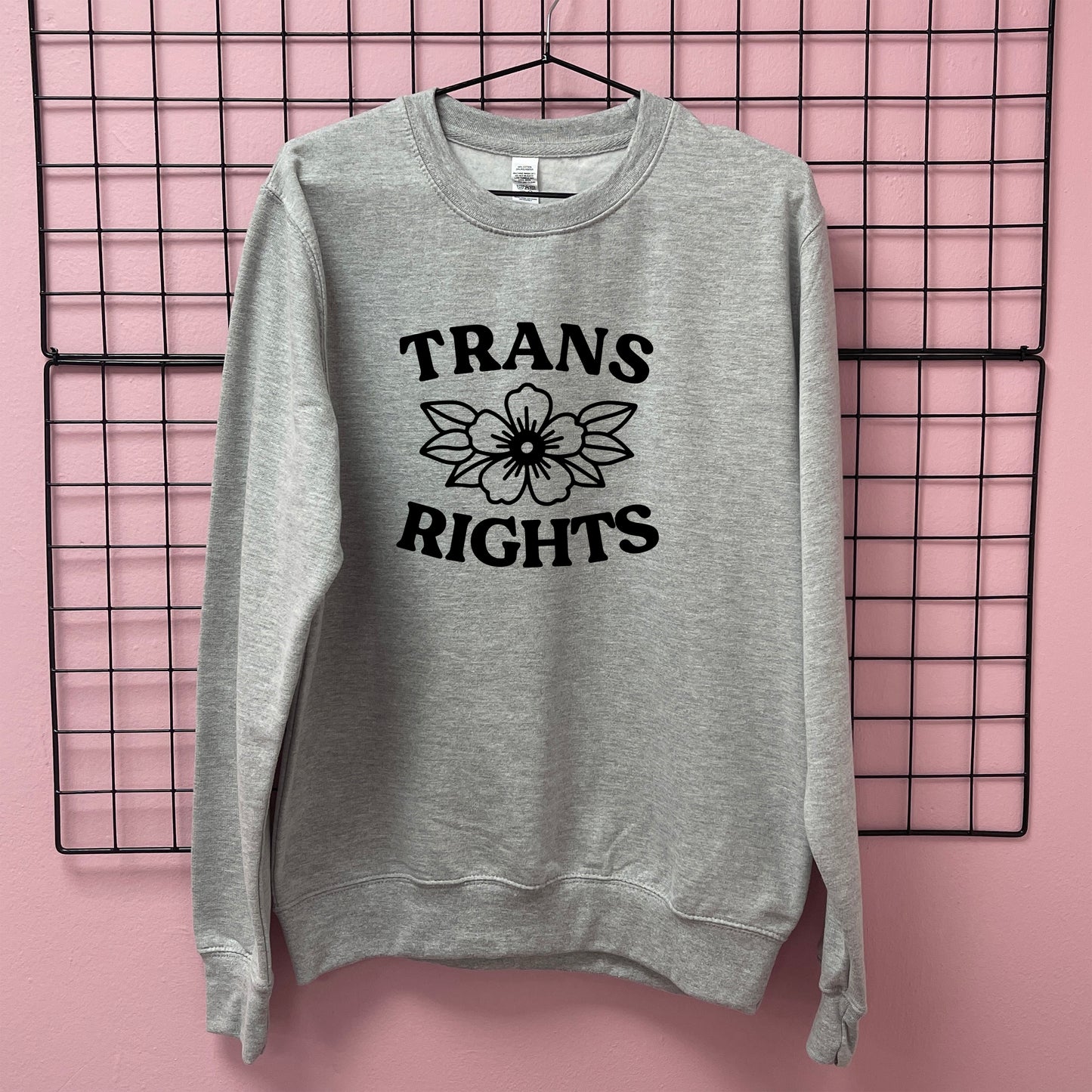 TRANS RIGHTS FLOWER SWEATSHIRT