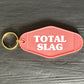 TOTAL SLAG KEYRING