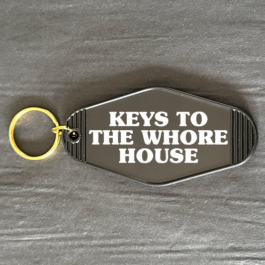 KEYS TO THE WHORE HOUSE KEYRING