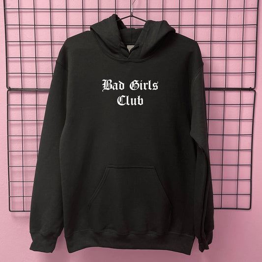 BAD GIRLS CLUB HOODIE