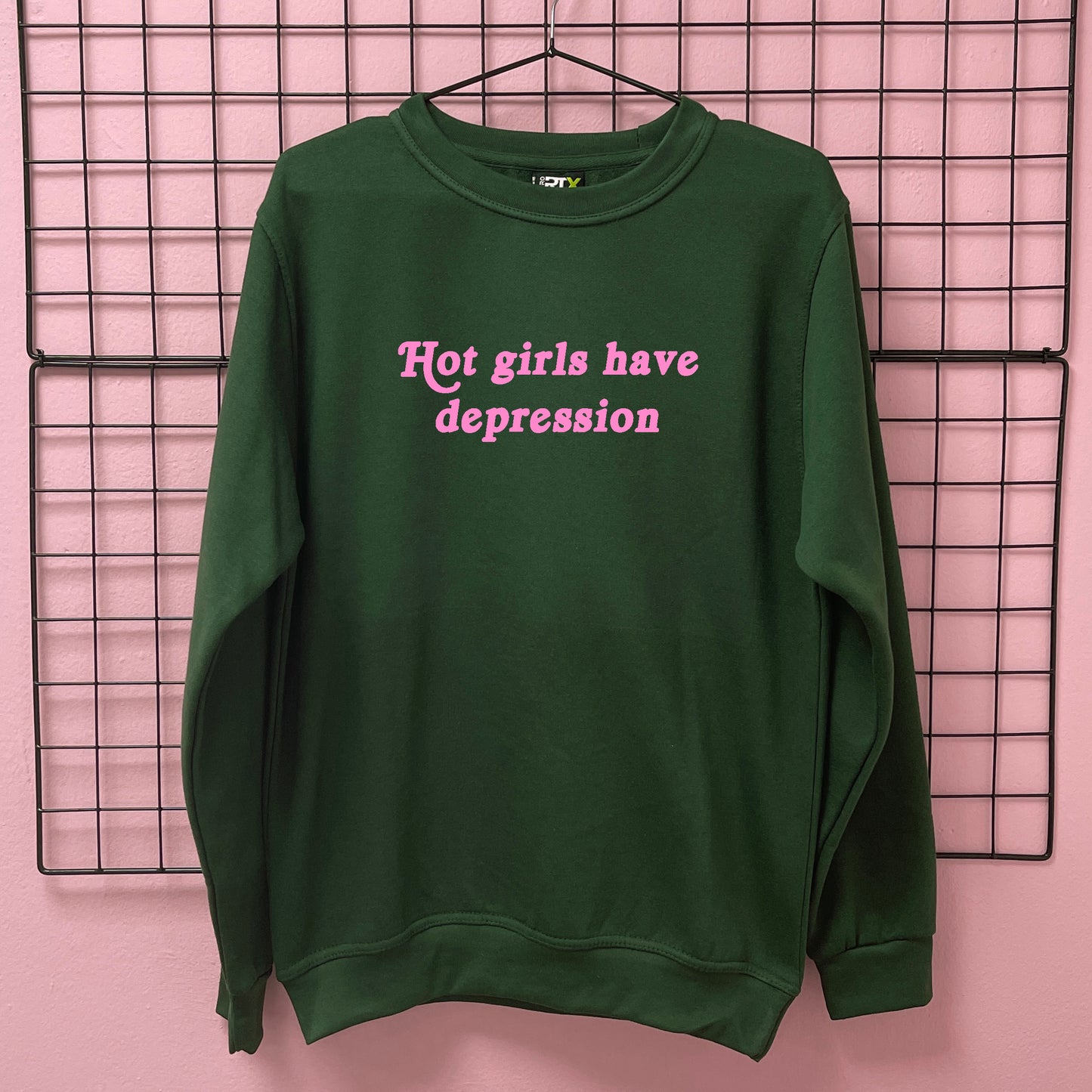 HOT GIRLS HAVE DEPRESSION SWEATSHIRT